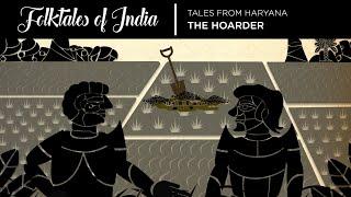 Folktales of India - Tales from Haryana - The Hoarder