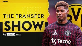 Could Marcus Rashford be heading to Borussia Dortmund? | The Transfer Show LIVE!