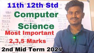 11th,12th Computer Science 2nd Mid Term Important questions 2025 - Confirm 2,3,5 mark questions 2024