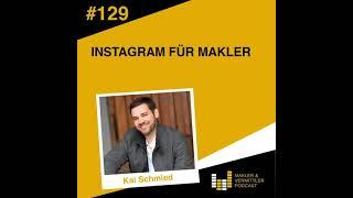 #129 Instagram für Makler - Interview mit Kai Schmied