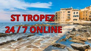 ST TROPEZ 24/7 Cote d Azur France