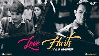 Love Hurts Mashup | ANIK8 | Arijit Singh | Sad Lofi Mashup | Broken Mashup [Bollywood Lo-fi, Chill]