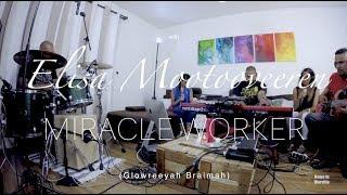 Miracle worker (Glowreeyah Braimah) HOME IN WORSHIP session with Elisa Mootooveeren