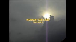 Worship the Lord (Lyric Video) - Hugo Bravo
