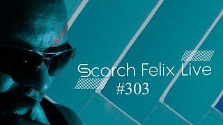 Uk Trance Dj Scorch Felix Live #303