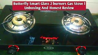 Butterfly Smart Glass 2 burners Gas Stove l Unboxing And Honest Review