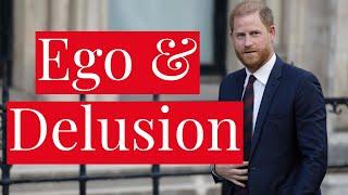 Prince Harry's Ego & Delusion, Claims Royal Family Removed Security to Trap Him & Meghan Markle