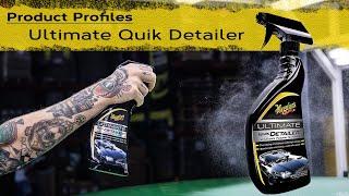 Meguiar's Ultimate Quik Detailer | Product Profiles