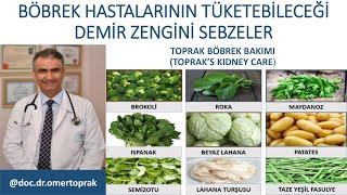 BÖBREK HASTALARI İÇİN DEMİR ZENGİNİ SEBZELER