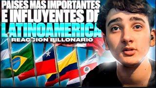 LOS PAISES MAS IMPORTANTES E INFLUYENTES DE LATINOAMERICA (REACCION BILLONARIO)