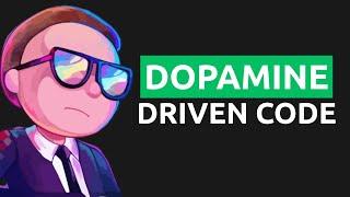 Dopamine Driven Development