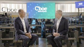 Global Exchange Leaders: Edward Tilly, Chairman & CEO of Cboe