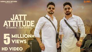 Jatt Attitude | MJR Grewal | AR Grewal | Grewal Brothers | SunnyVik | Latest New Punjabi Songs 2022
