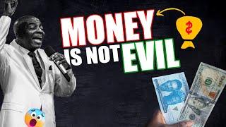 Money is not evil; take note by Bishop David Oyedepo