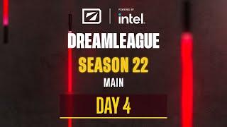 DreamLeague Season 22 - Stream A Day 4