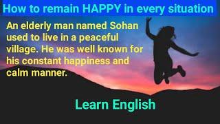 Learn English through story | Happiness | Moral story | Short English story