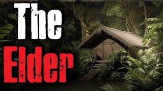 "The Elder" Creepypasta Horror Story