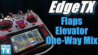 EdgeTX Flaps to Elevator One Way Mix