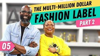 Meet The Celebrity Designer Who Owns a Multi-Million Dollar Fashion Label | Mai Atafo (Pt 2)