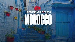️ Discover Morocco:  10 Facts From Vibrant Markets to the Sahara Desert 