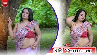 TANIA IN TRANSPARENT SAREE VIDEO | BONG FASHION VLOG | SM VENTURES | 2024