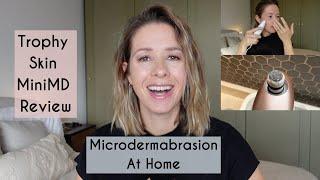 AT HOME MICRODERMABRASION KIT | TROPHY SKIN MINI MD REVIEW | AD Kerry Whelpdale