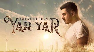 Xeyal Huseyn - Yar Yar