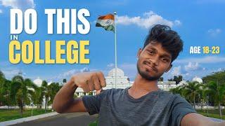 Must Do This In Your College Days (Practical Guide)