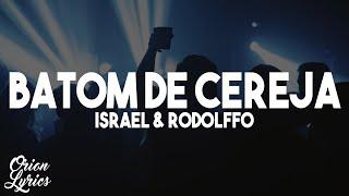 Israel & Rodolffo - Batom De Cereja (Letra/Lyrics)