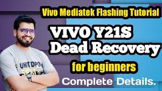 VIVO Y21S Dead After Flash Recovery | VIVO MediaTek Flashing Tutorial For Beginners |