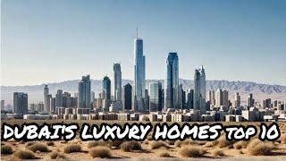 Luxury Living in Dubai, 10 properties 1 Million euro and up