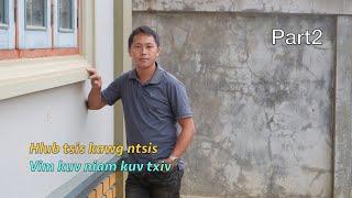 Hlub tsis kawg ntsis vim kuv niam thiab kuv txiv part2 5/16/2025