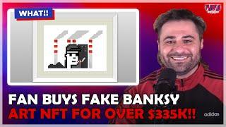 Huge Banksy NFT Scam Costs Someone A Lot of Money