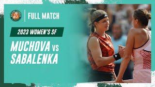 Muchova vs Sabalenka 2023 Women's semi-final Full Match | Roland-Garros