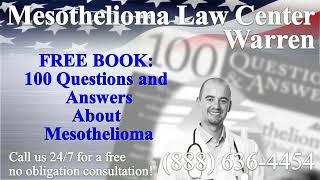 Warren, MI - Mesothelioma & Asbestos - Lawyer | Attorney | Lawsuit - (Lung Cancer, Asbestosis)