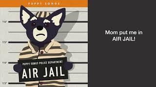 Air Jail LYRICS [Official] by Puppy Songs
