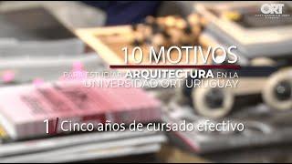 #1 - 10 motivos para estudiar Arquitectura en la Universidad ORT Uruguay