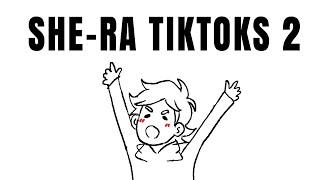 She-Ra As TikToks 2