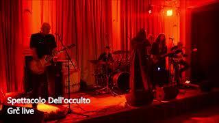 Grč live at Spettacolo Dell'occulto @ Rijeka