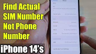 iPhone 14's/14 Pro Max: How to Find Actual SIM Number Not Phone Number