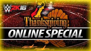 WWE 2K16 - Thanksgiving Online Special