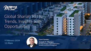 Merge by RHB: Global Shariah REITs: Trends, Insights and Opportunities