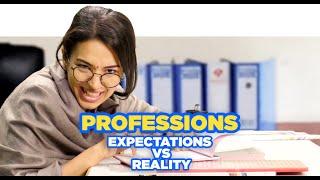 ScoopWhoop: Professions - Expectation vs Reality