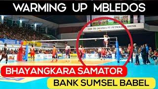 warming up BHAYANGKARA SAMATOR vs BANK SUMSEL BABEL || putaran kedua proliga 2020 ||