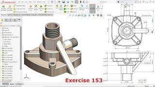 Solidworks Complex Part Modelling Exercise 153