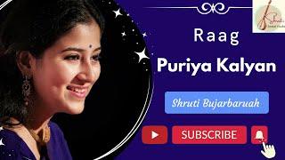 RAAG PURIYA KALYAN I SHRUTI BUJARBARUAH I Vocalist I Khyal I Hindustani Classical I Live Concert