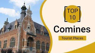 Top 10 Best Tourist Places to Visit in Comines-Warneton | Belgium - English