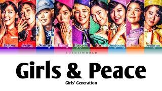 Girls’ Generation (少女時代) – Girls & Peace (Color Coded Lyrics)