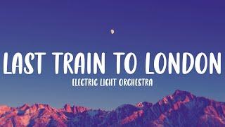 Electric Light Orchestra - Last Train to London (Lyrics)