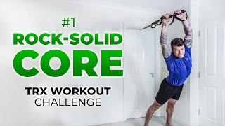 W1 / Rock-Solid Core TRX Workout Challenge